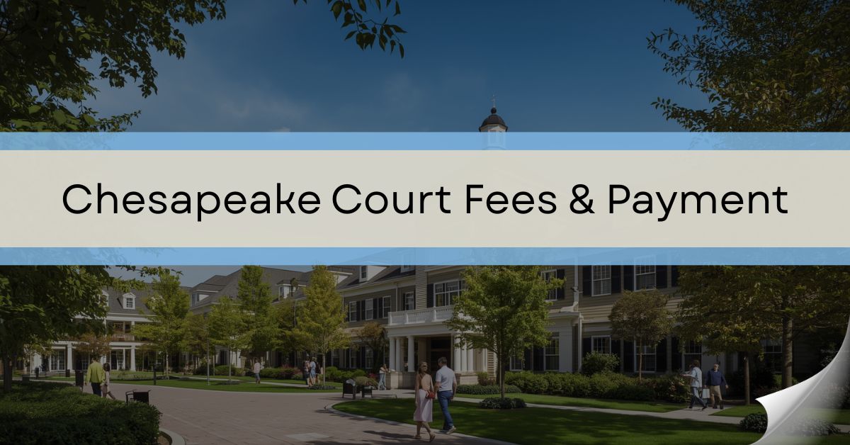 Chesapeake Court Fees & Payment